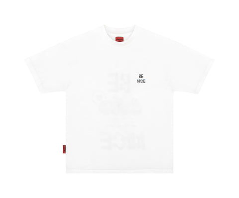 BE NICE T-shirt White