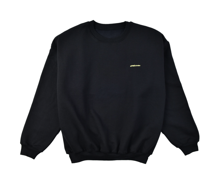 A (FRND) of Mine Sweatshirt Black